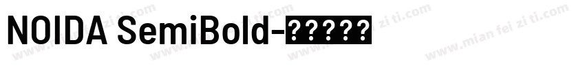 NOIDA SemiBold字体转换